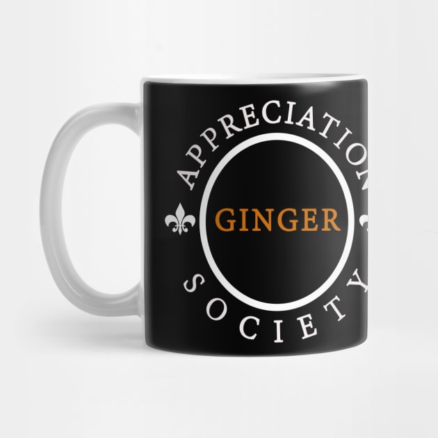 Ginger Appreciation Society by graphics